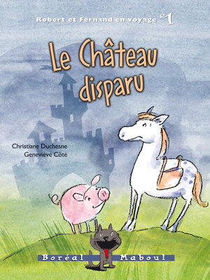 cover image of Le Château disparu